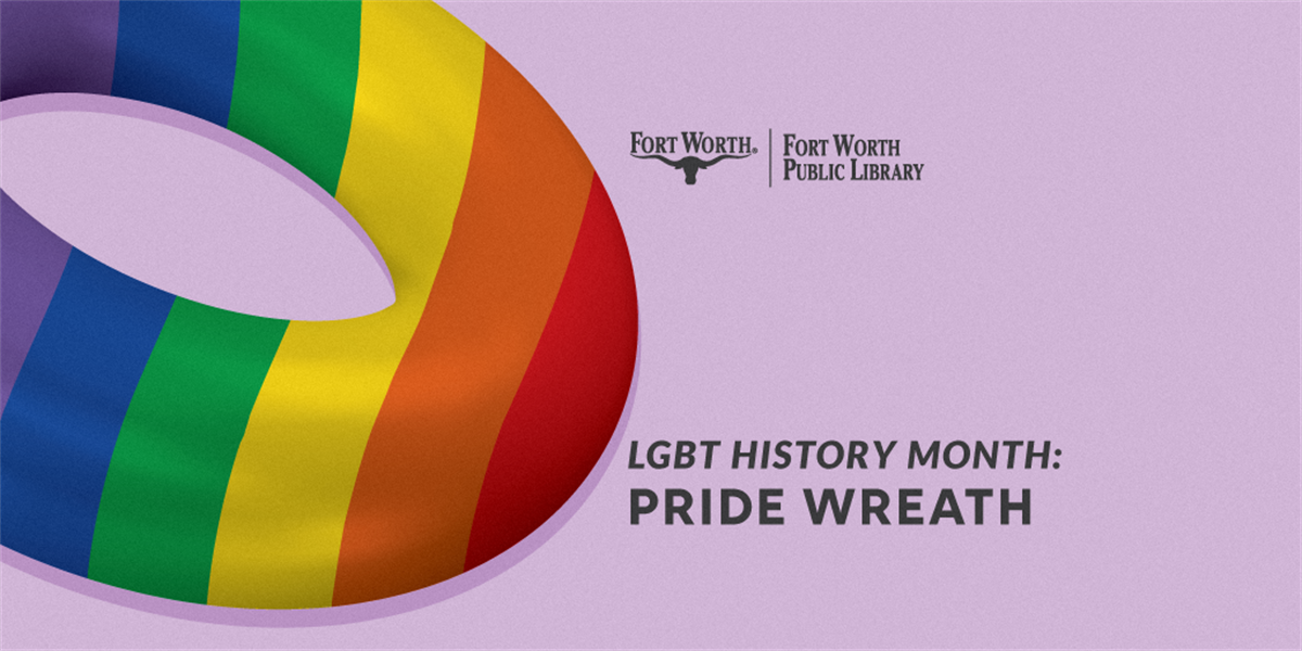 Pride Wreath Central to the City of Fort Worth