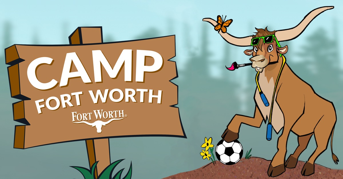 Camp Fort Worth to the City of Fort Worth