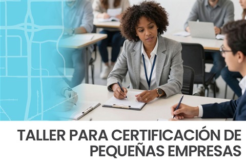Promotion for Taller para Certificación de Pequeñas Empresas in Spanish
