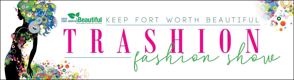 code-environmental-cowtown-cleanup-earth-party-trashion-fashion-show-banner_1.jpg