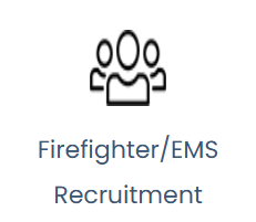 Firefighter and EMS Recruitment 
