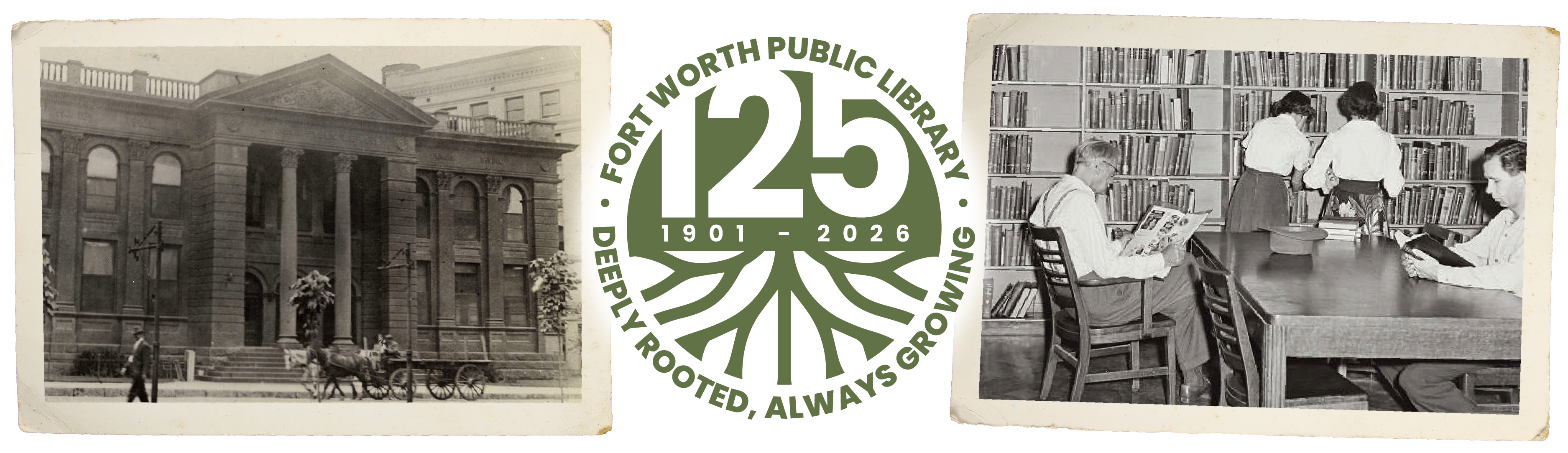 Two black and white photos frame a green logo for the Fort Worth Public Library's 125th anniversary.