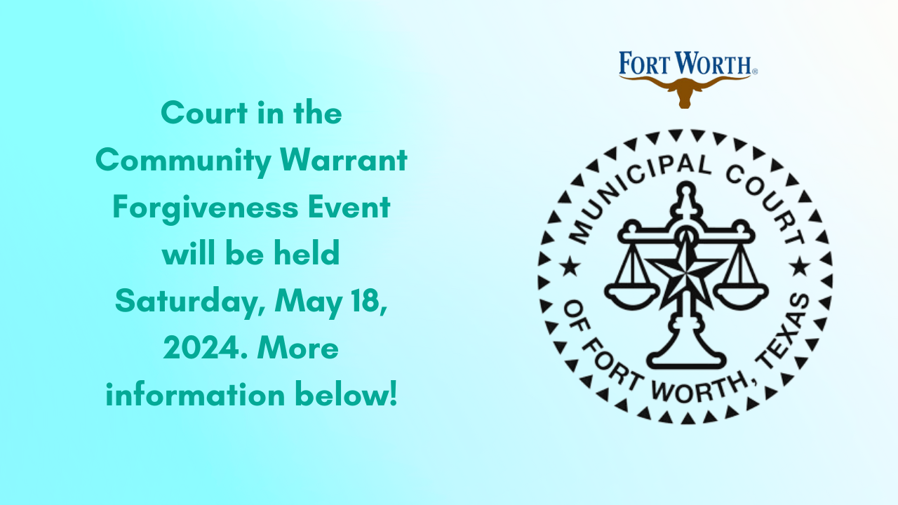 Municipal Court to the City of Fort Worth