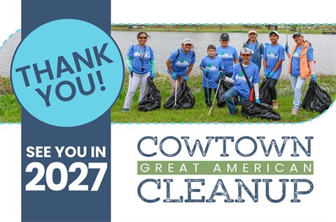 2026_CowtownCleanup_ThankYou_Volunteers_Final