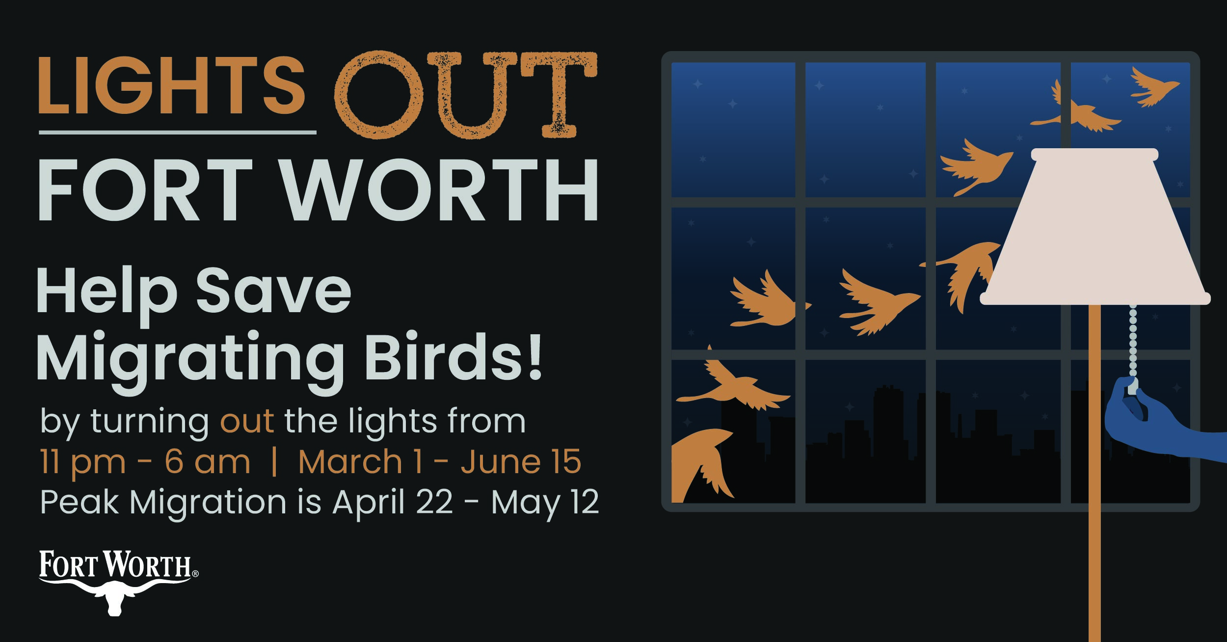 Lights Out Fort Worth for migrating birds form 11pm - 6 am.
