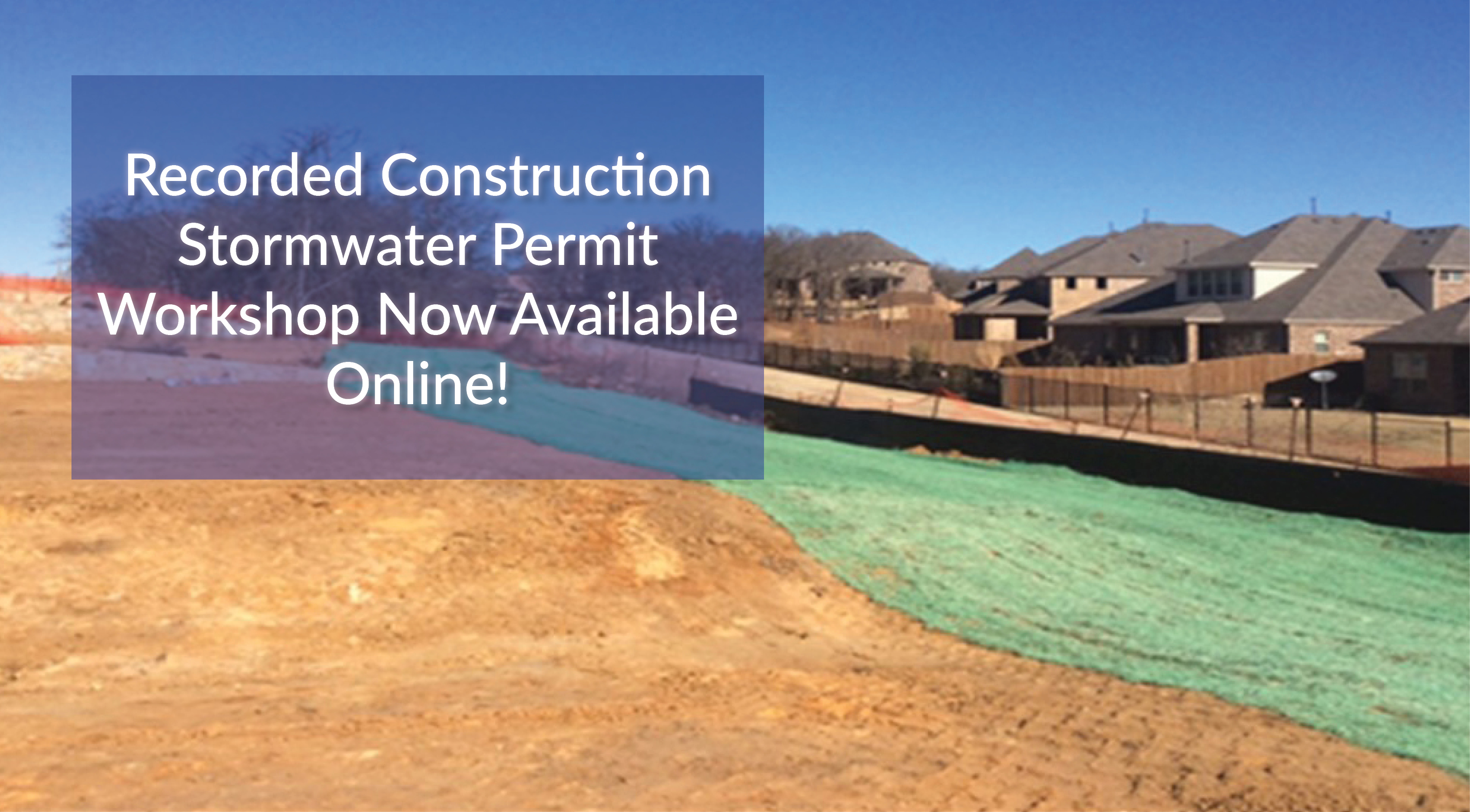 Code-Env-Stormwater-Construction-Permit-Workshop-2023.jpg